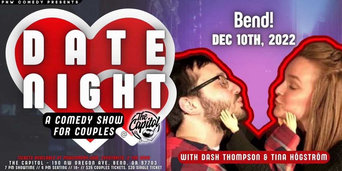 It’s Date Night In Bend This Saturday, Dec 10th!